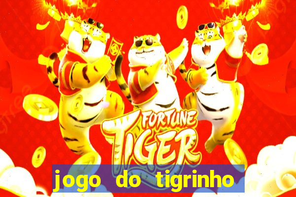 jogo do tigrinho que mais paga